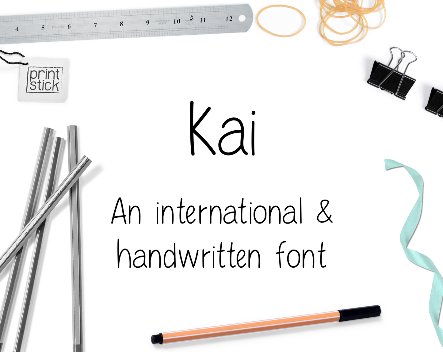 Font: Kai - Print Stick