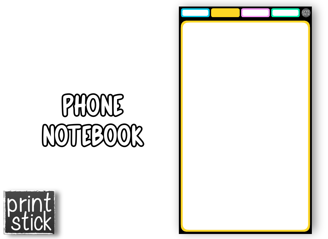 Phone Notebook - Digital Notebook - Print Stick