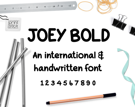 Font: Joey Bold - Print Stick