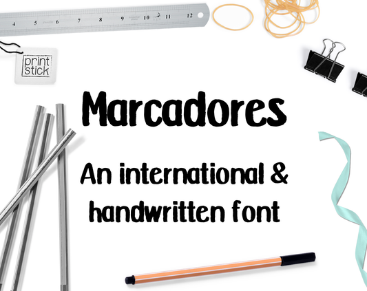 Font: Marcadores - Print Stick