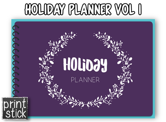 Holiday Planner Vol I - Print Stick