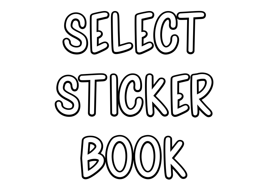 Bo1 - Sticker Books - Choose one - Print Stick