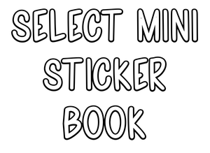 Bo - Mini Sticker Book #2 - Choose one - Print Stick